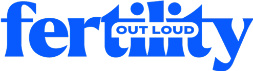 Fertility Out Loud